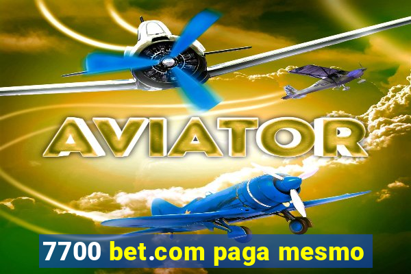 7700 bet.com paga mesmo