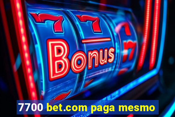 7700 bet.com paga mesmo