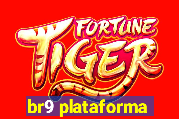 br9 plataforma