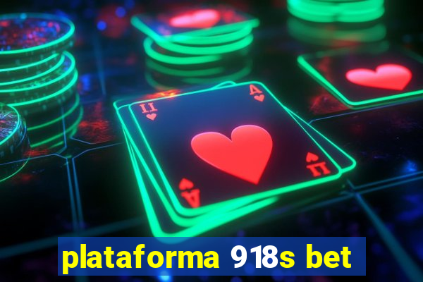 plataforma 918s bet