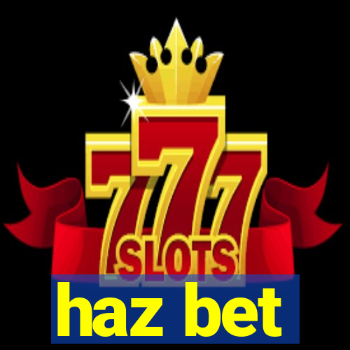 haz bet