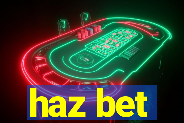 haz bet