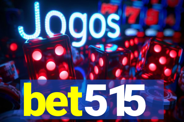 bet515