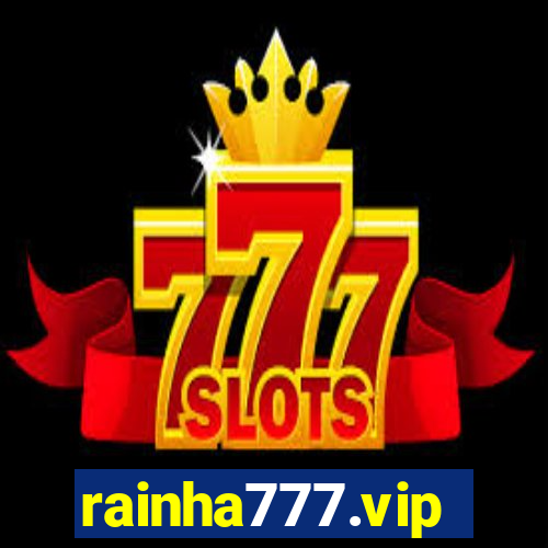 rainha777.vip