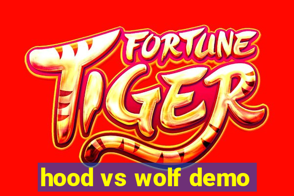 hood vs wolf demo