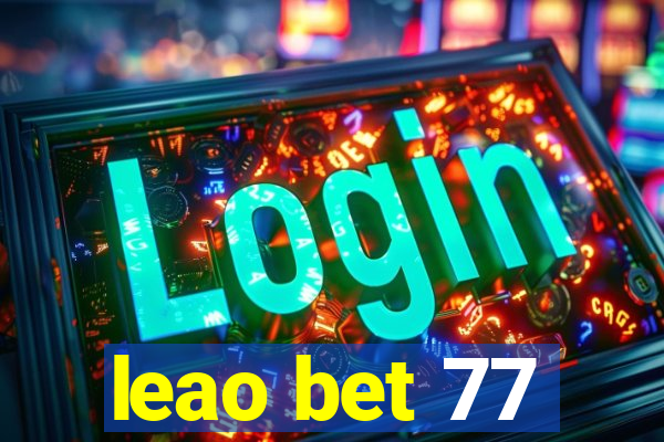 leao bet 77