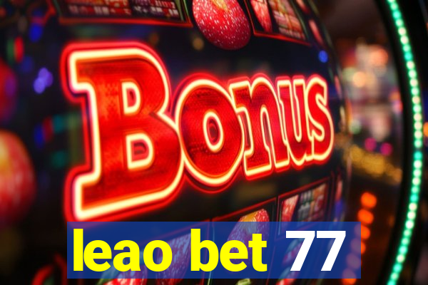 leao bet 77