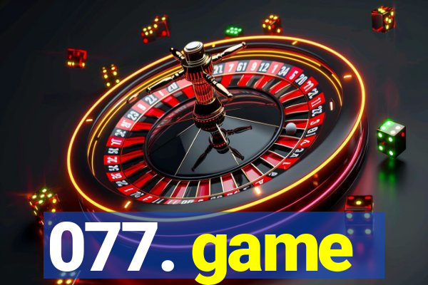 077. game