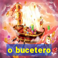 o bucetero