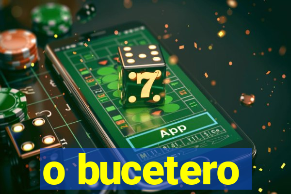 o bucetero