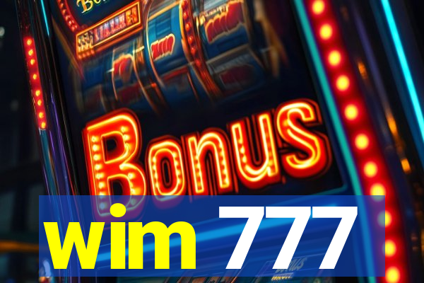 wim 777