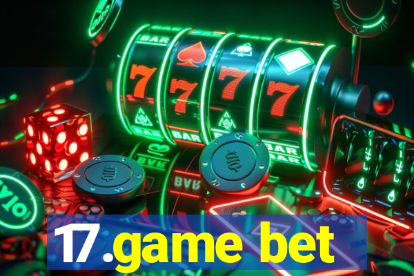 17.game bet