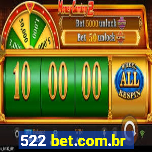522 bet.com.br