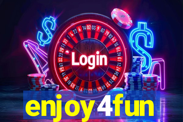 enjoy4fun