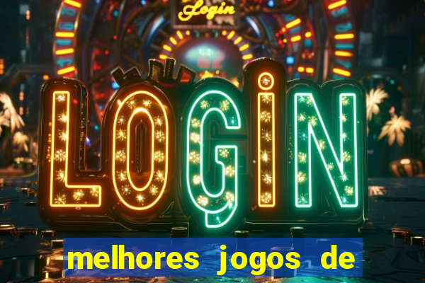 melhores jogos de para android