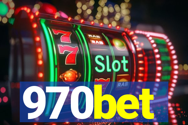 970bet