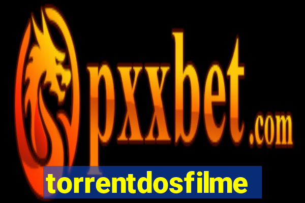 torrentdosfilmeshd1
