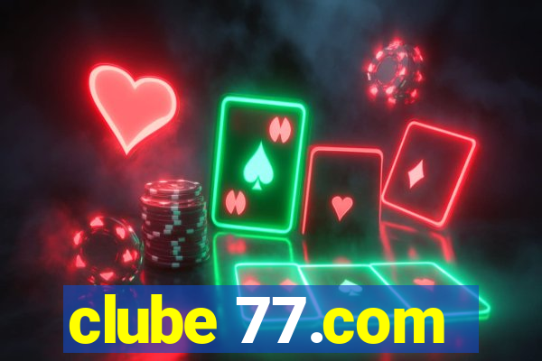 clube 77.com