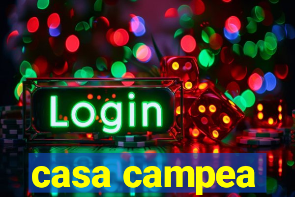 casa campea