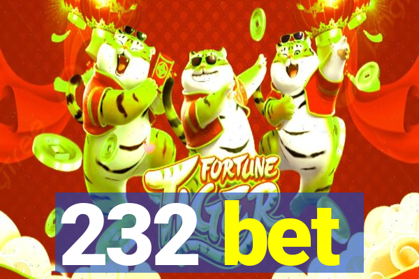 232 bet