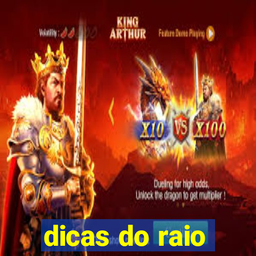 dicas do raio