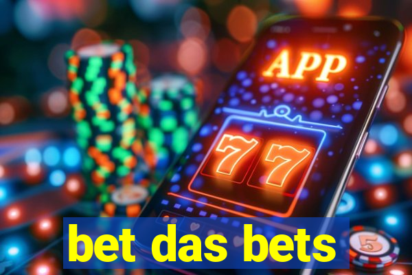 bet das bets