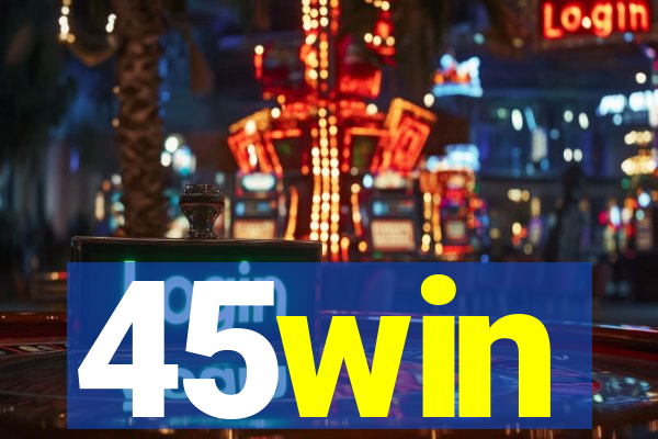 45win