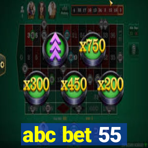 abc bet 55