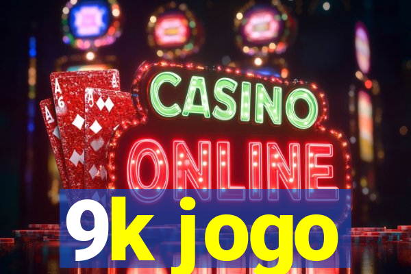 9k jogo