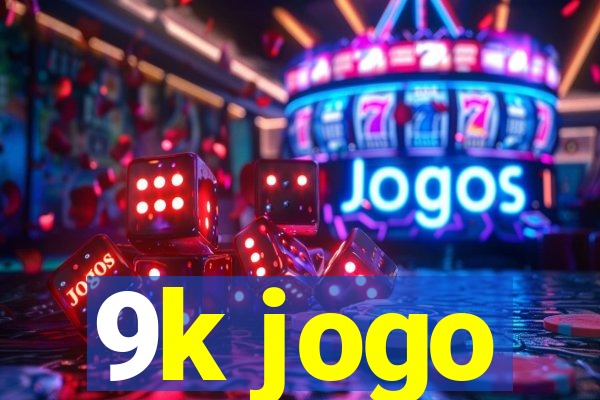 9k jogo