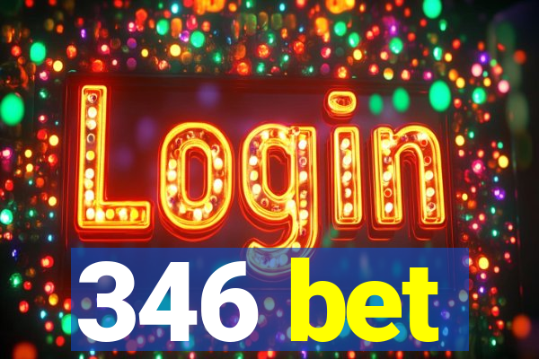 346 bet