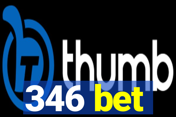 346 bet
