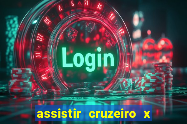 assistir cruzeiro x flamengo multicanais