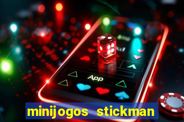 minijogos stickman party 2 3 4