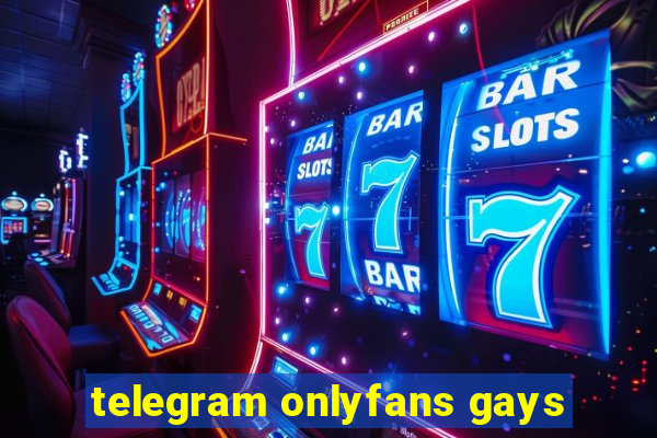 telegram onlyfans gays