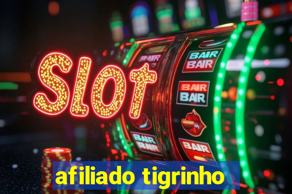 afiliado tigrinho