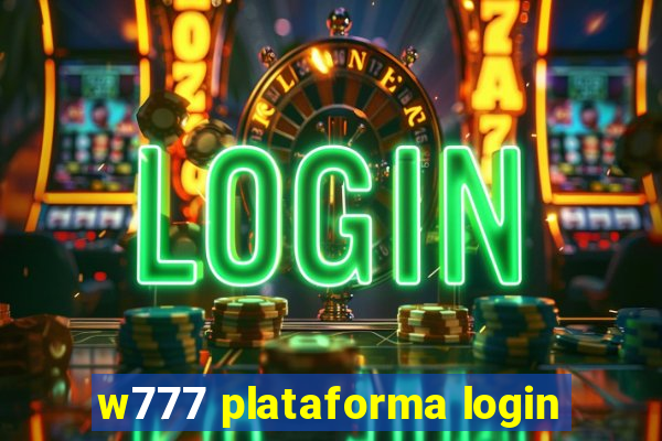 w777 plataforma login