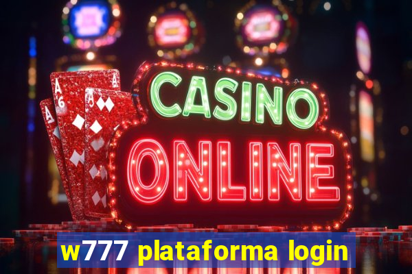 w777 plataforma login