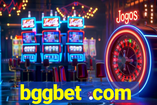 bggbet .com