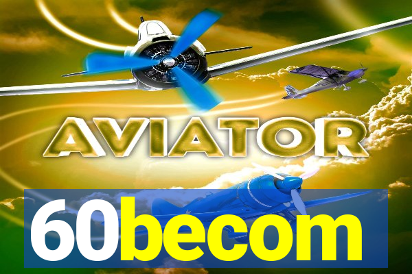 60becom