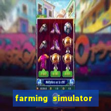 farming simulator 18 dinheiro infinito