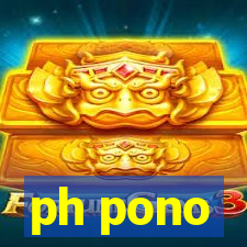 ph pono