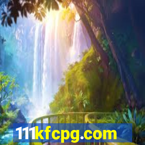 111kfcpg.com