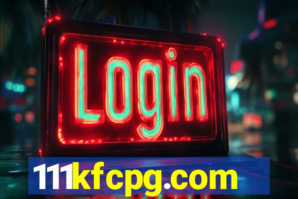 111kfcpg.com