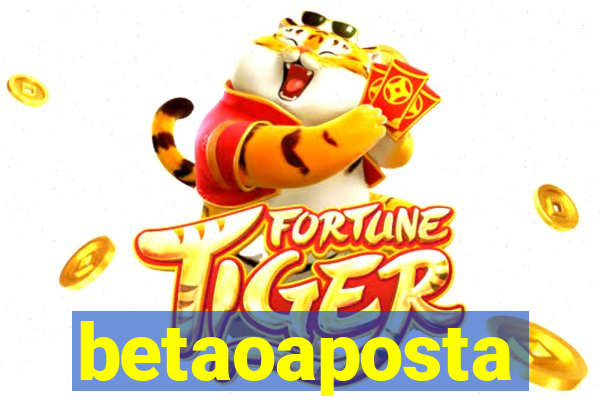 betaoaposta