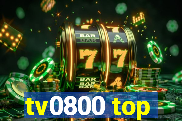 tv0800 top