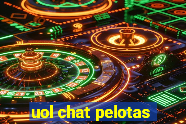uol chat pelotas