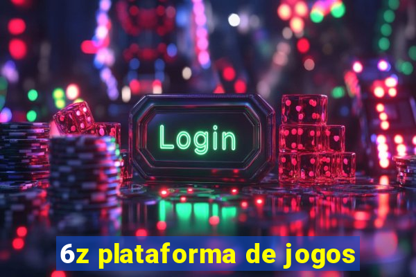6z plataforma de jogos