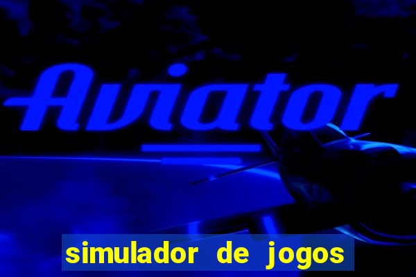 simulador de jogos de futebol apostas