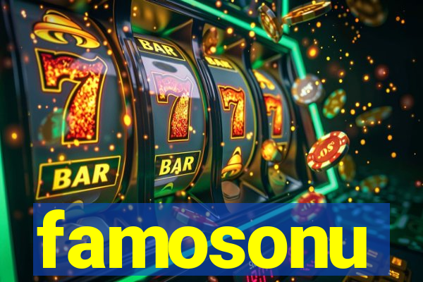 famosonu